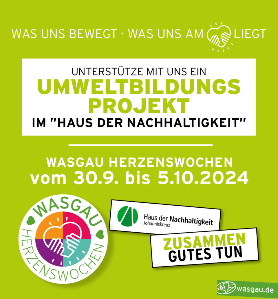 WASGAU unterstützt zusammen mit Gerolsteiner Mineralwasser und dem Haus der Nachhaltigkeit die Artenvielflat in unseren Wäldern