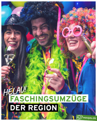 WASGAU_Fasching_in_der_Region