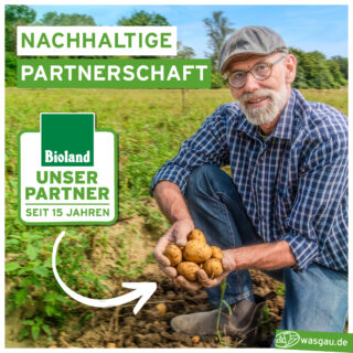 WASGAU führt mit seinen Bioland-Produzenten eine nachhaltige Partnerschaft.